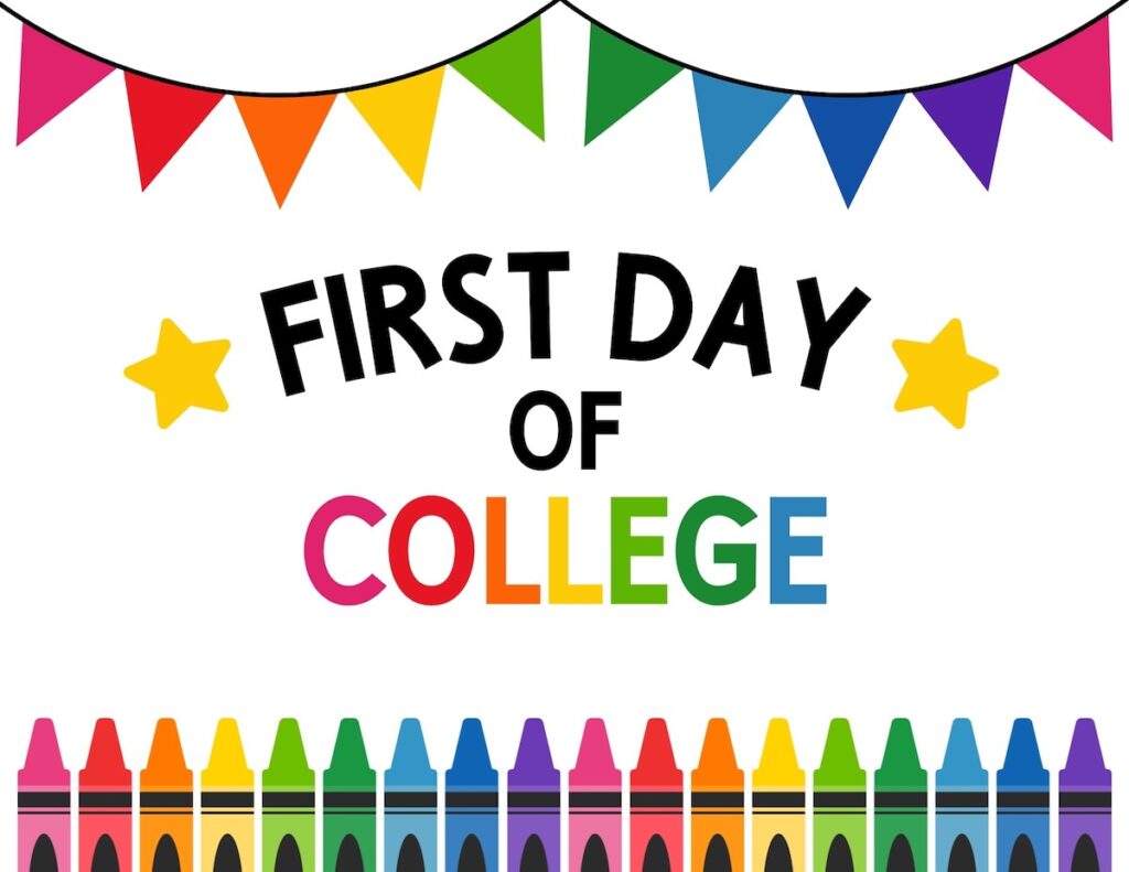 First day of college sign.