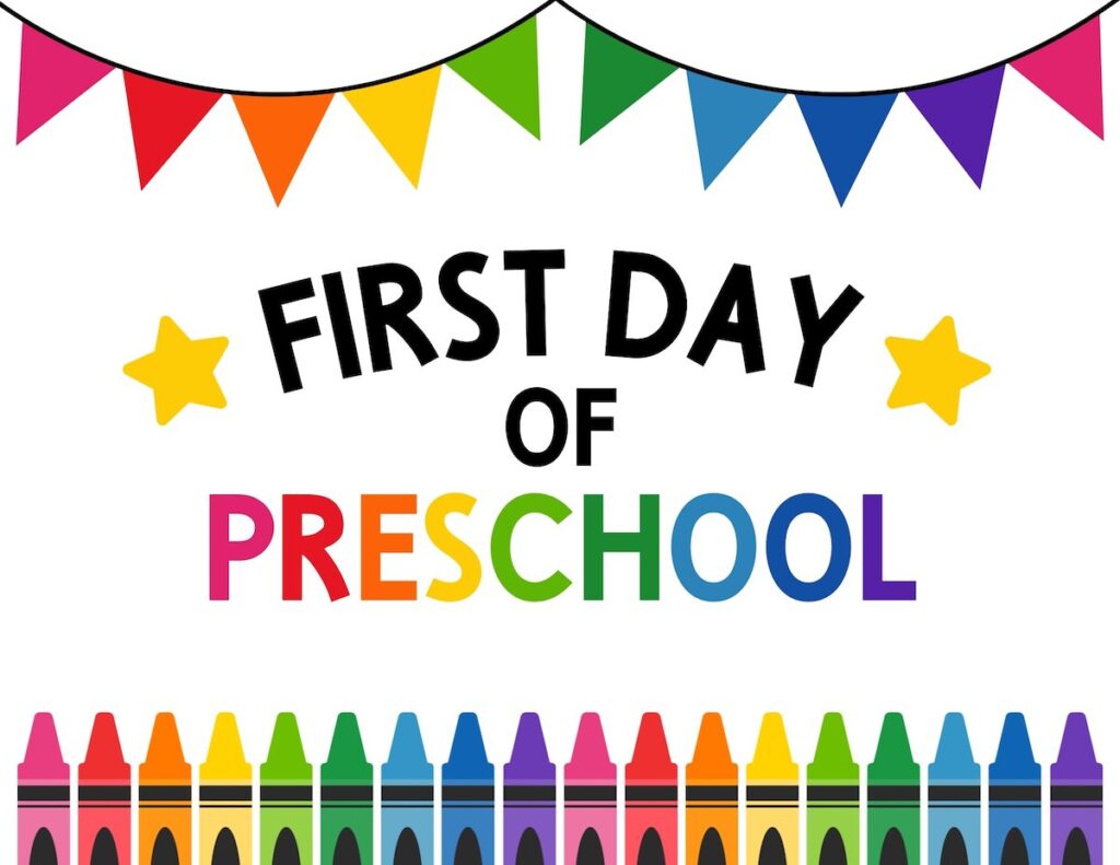 First day of preschool sign.