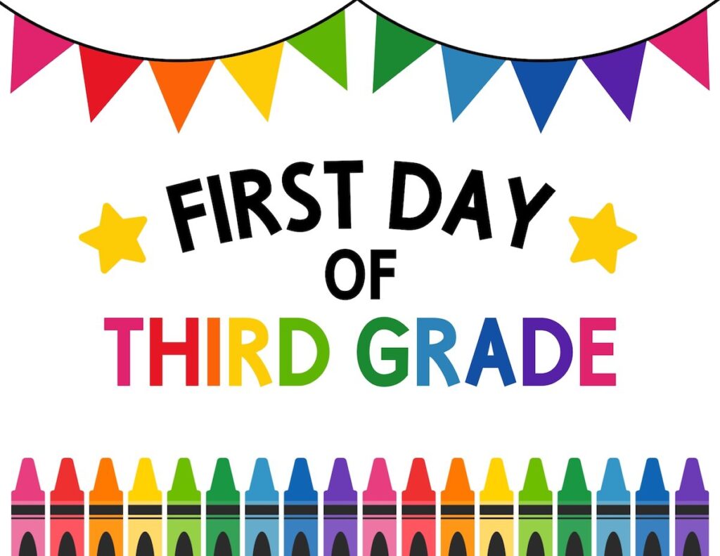 First day of third grade sign.